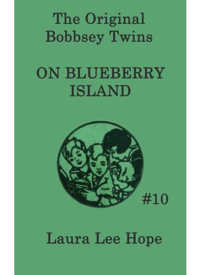 The Bobbsey Twins on Blueberry Island - Hardback