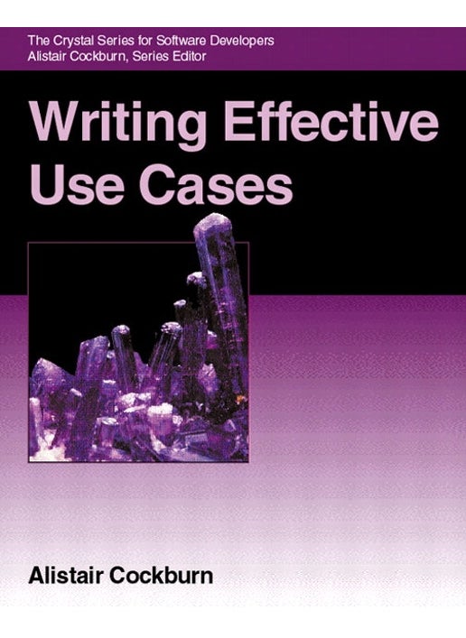 Writing Effective Use Cases 