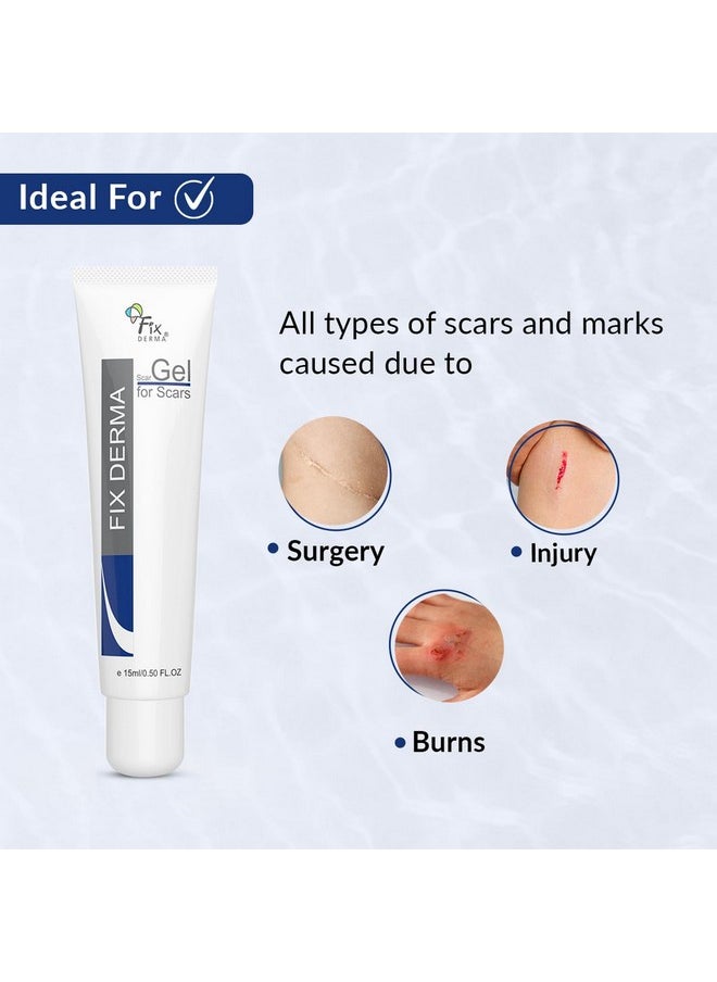 FIXDERMA Scar Gel, Reduces Acne Scars, Surgery Scars, Injury Scars, Burn Scars, Keloid Scars, Scar Diminishing Gel, Scars Due To Stretch Marks, Suitable For All Skin Types- 15G  - Image 4