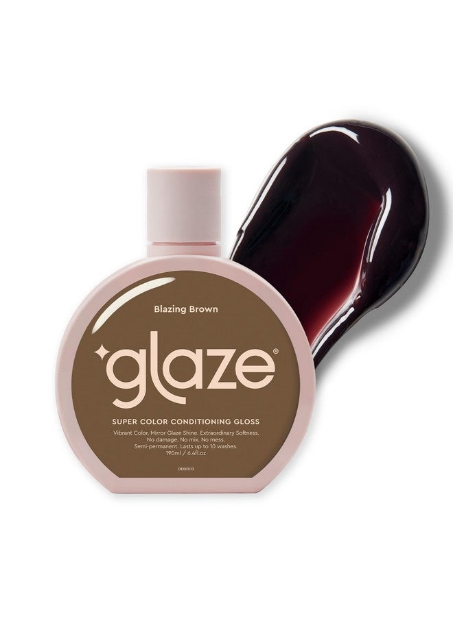 Glaze Glaze Super Gloss Color Conditioning Gloss - Blazing Brown for Natural Medium to Dark Brown Hair - Rinse Out Semi-Permanent Hair Gloss that Enhances Color and Boosts Shine & Hydration  - Image 1