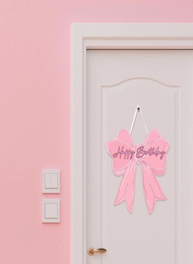 SFDHVCF Coquette Pink Bow Birthday Wall Decor Inspirational Preppy Bow Wall Sign Birthday Party Gifts Decorations Bowknot Welcome Door Sign for Bedroom College Dorm Apartment Porch Indoor Decor - Image 5