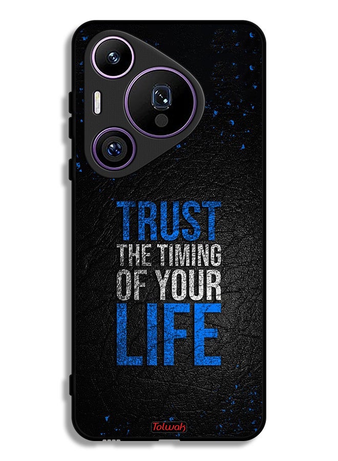 Tolwak Huawei Pura 70 Pro Protective Case Cover Trust The Timing Of Your Life - Image 1