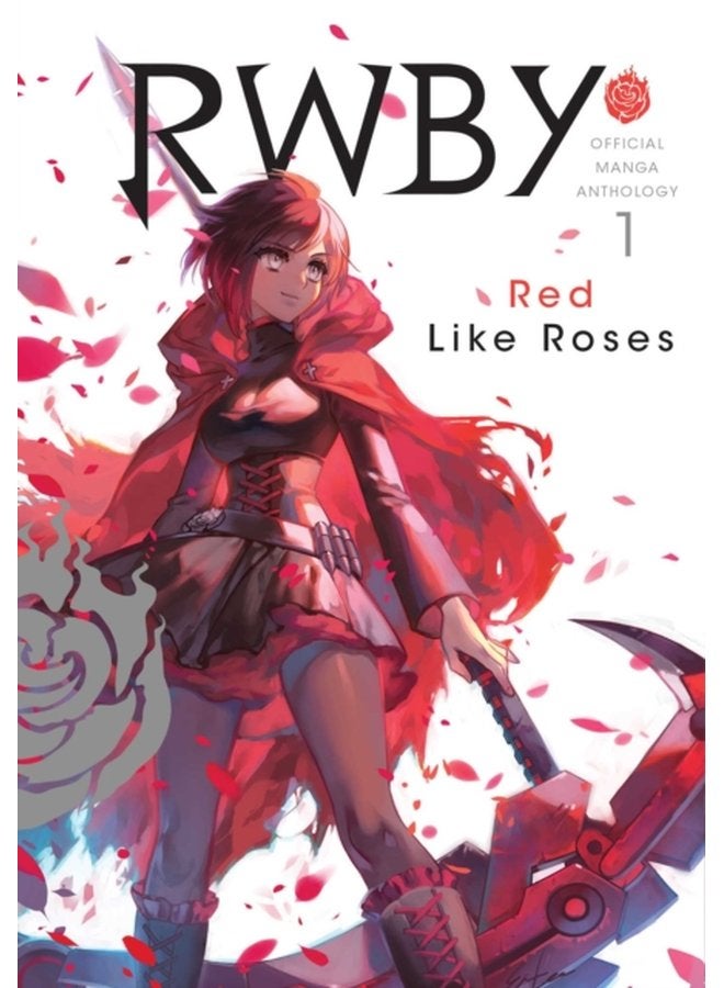 RWBY Official Manga Anthology Vol 1 RED LIKE ROSES 1 - Paperback