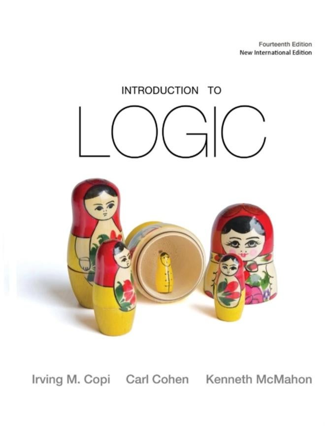 Introduction to Logic: Pearson New International Edition