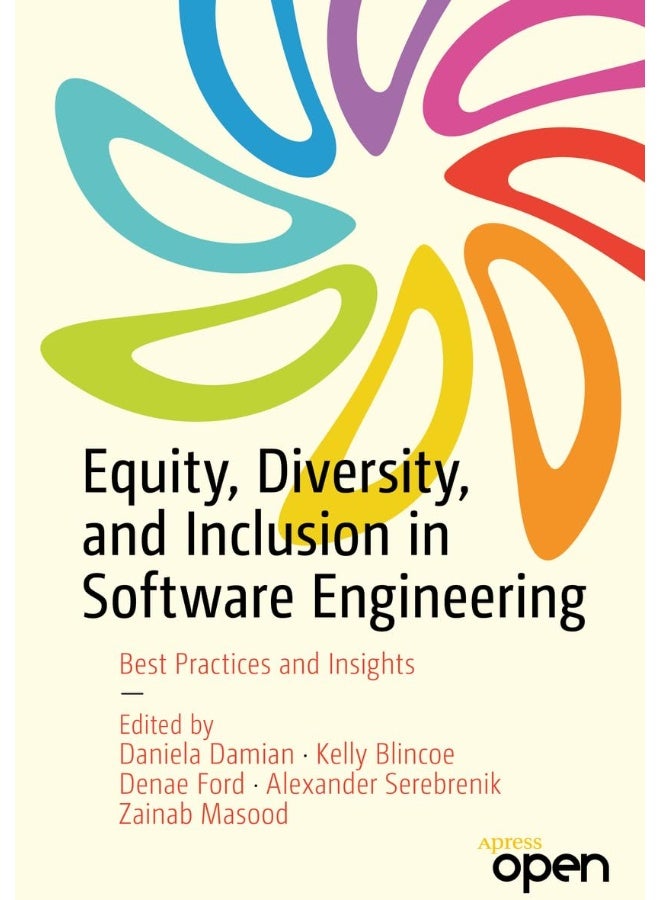 Equity, Diversity, and Inclusion in Software Engineering: Best Practices and Insights