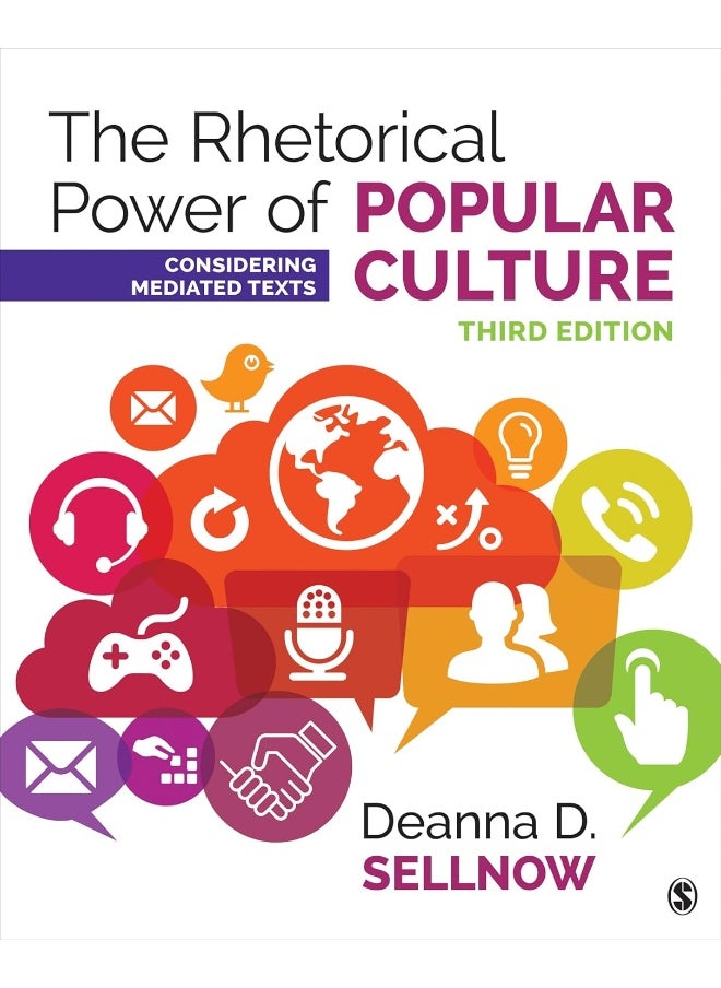 The Rhetorical Power of Popular Culture: Considering Mediated Texts 