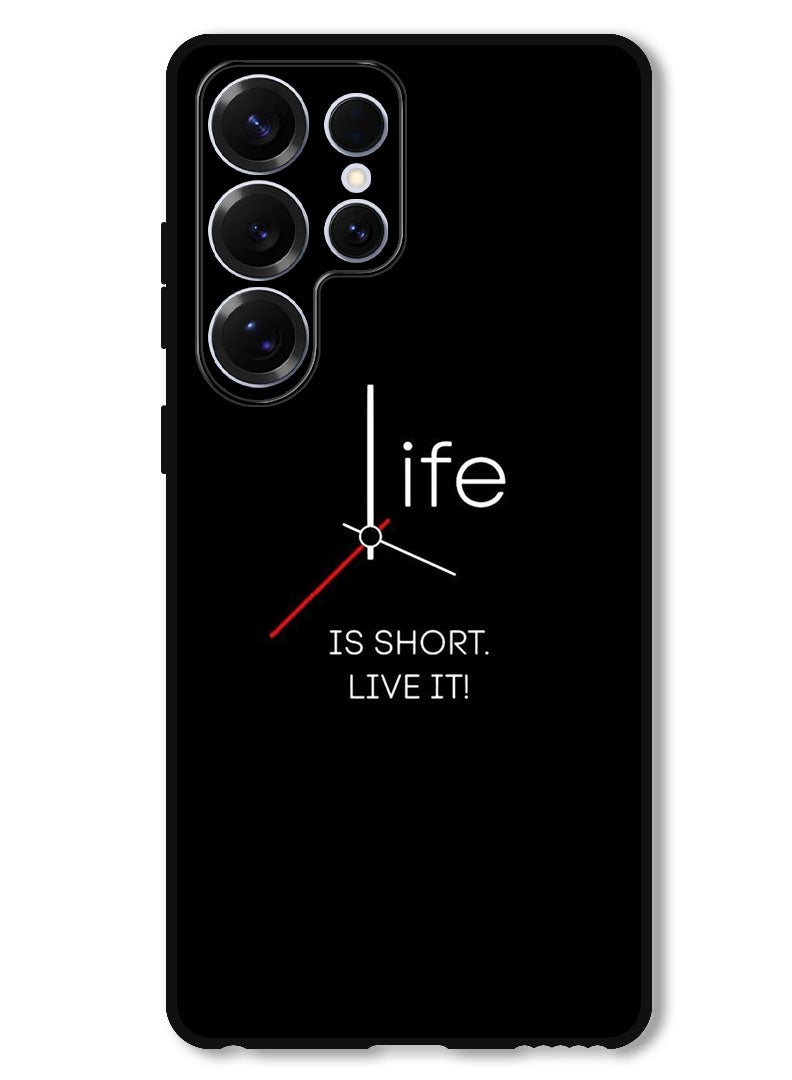 Theodor Protective Case Anti Scratch Shock Proof Bumper Cover For Samsung Galaxy S25 Ultra Life is Short - Image 1