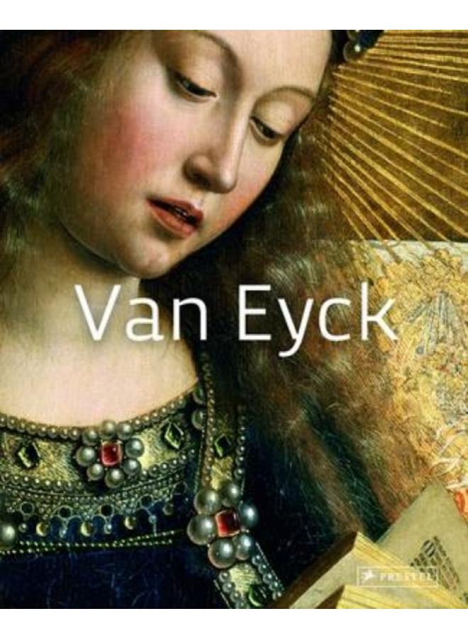 Van Eyck : Masters of Art 