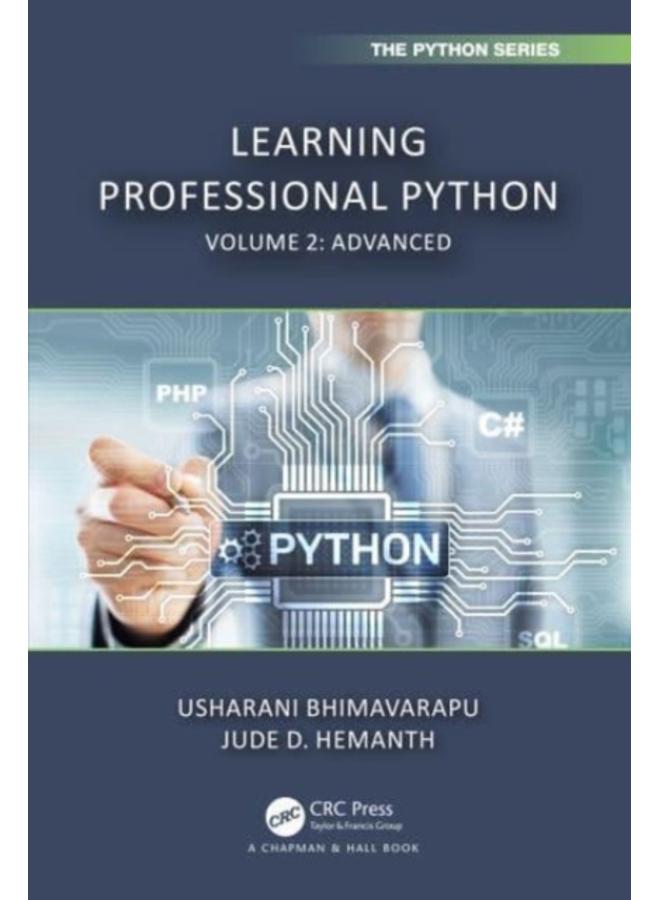 Learning Professional Python : Volume 2: Advanced 