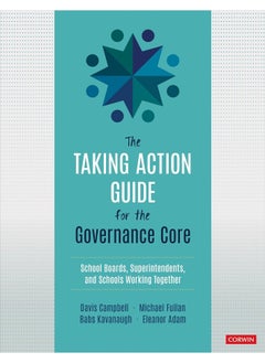 The Taking Action Guide for the Governance Core: School Boards, Superintendents, and Schools Working Together - pzsku/ZF6BC3A01DCF7437910F2Z/45/_/1740557203/27b37ace-40f8-4551-ae6b-4271473dab06