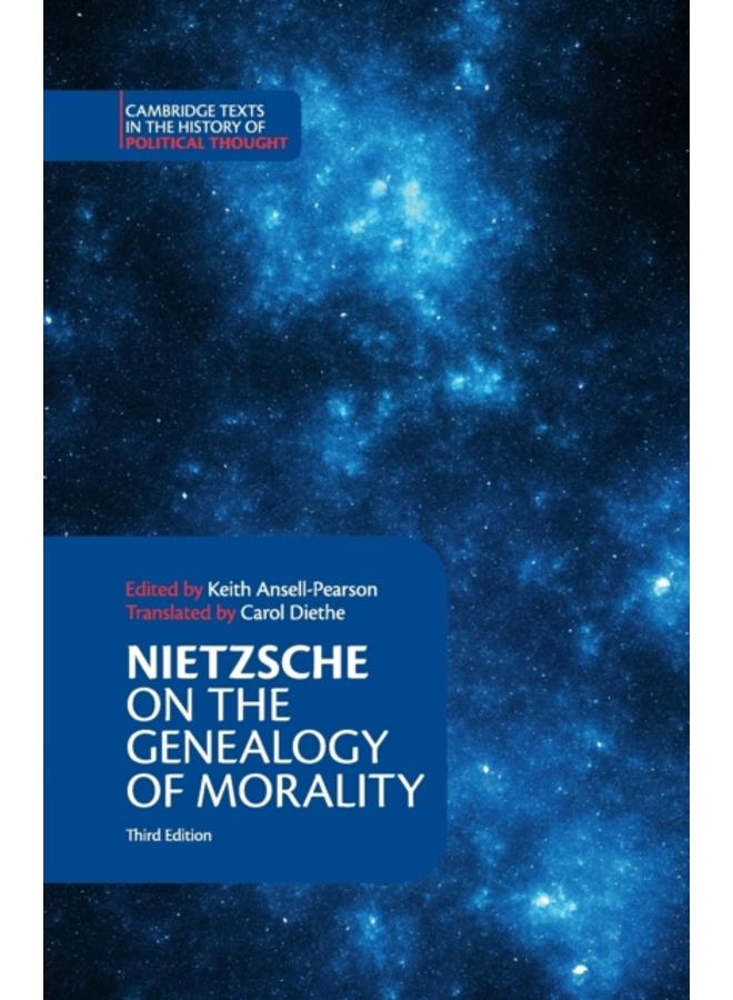 Nietzsche: On the Genealogy of Morality and Other Writings 
