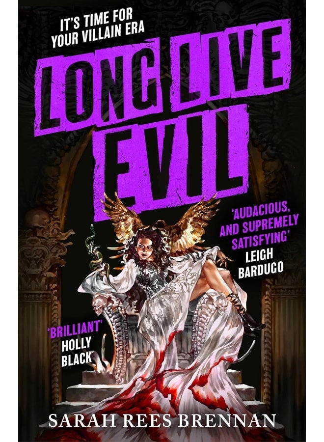 Long Live Evil: A story for anyone who's ever fallen for the villa