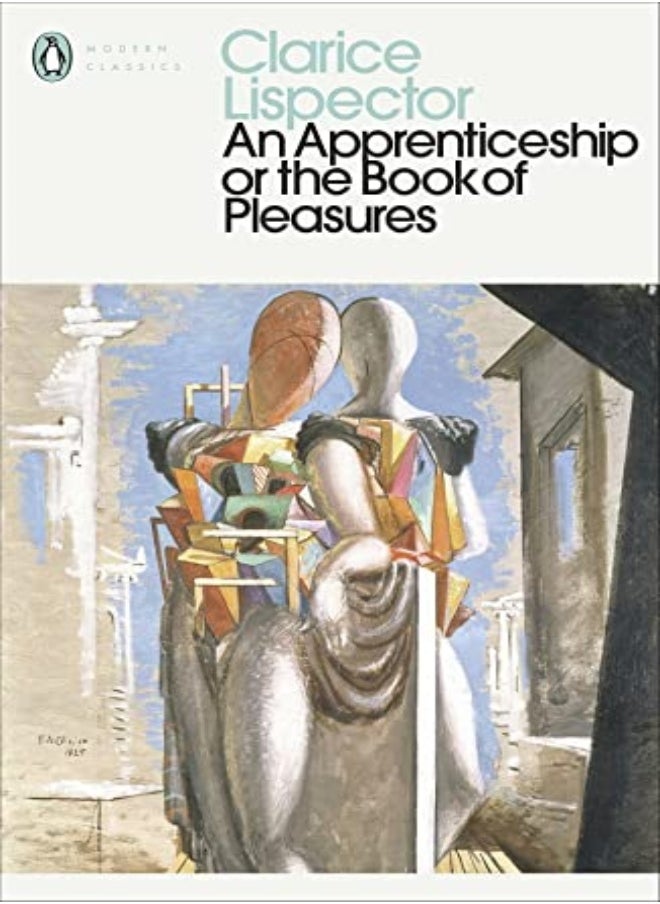 Apprenticeship Or The Book Of Pleasures by Clarice Lispector Paperback 