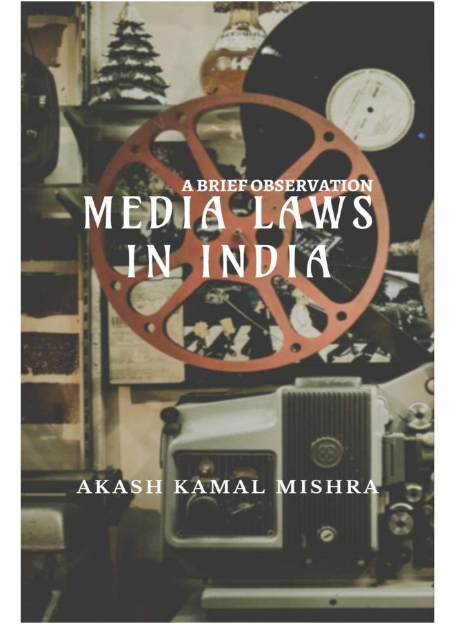 Media Laws In India 