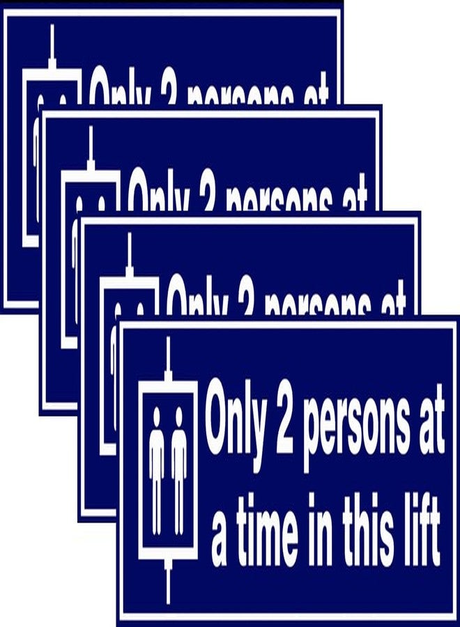 VAAIMAI Only 2 Person at a time in this lift Sign Board | 12X4 Inch | 5MM Foam-Blue (Pack of 4) | UV Laminated Waterproof Signage for Office,Industry,Hospital - Image 1