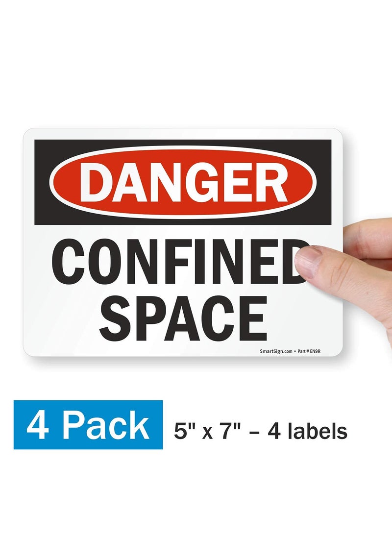SmartSign SmartSign Pack of 4 5 x7 inch Danger  Confined Space OSHA Sticker Labels 5 mil Laminated Polyester with SuperStick Adhesive Red Black and White Made in USA  - Image 3