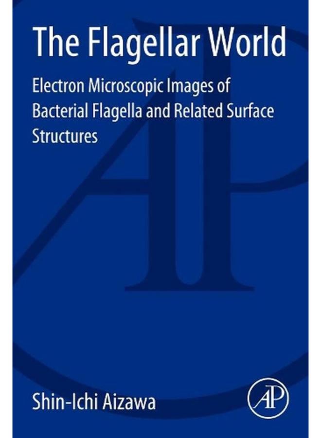The Flagellar World: Electron Microscopic Images of Bacterial Flagella and Related Surface Structures