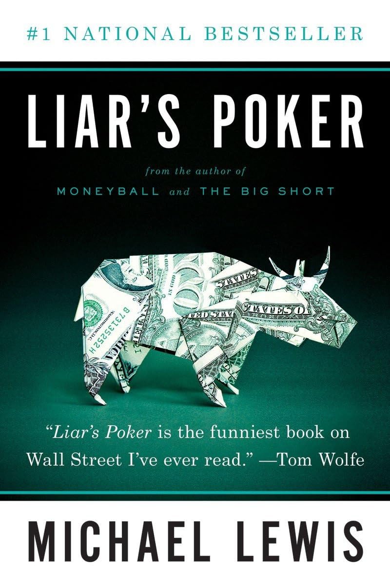 Liar's Poker : Rising through the Wreckage on Wall Street