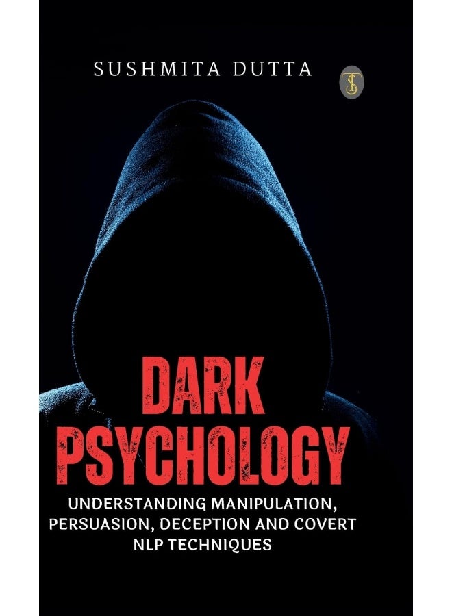 Dark Psychology: Understanding Manipulation, Persuasion, Deception - Image 1