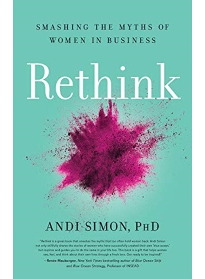 Rethink Smashing the Myths of Women in Business - Hardback