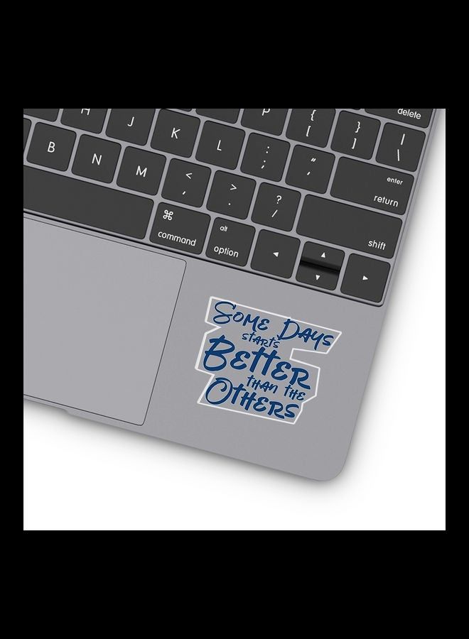 RKN Better Days Vinyl Stickers For Laptop - Image 2