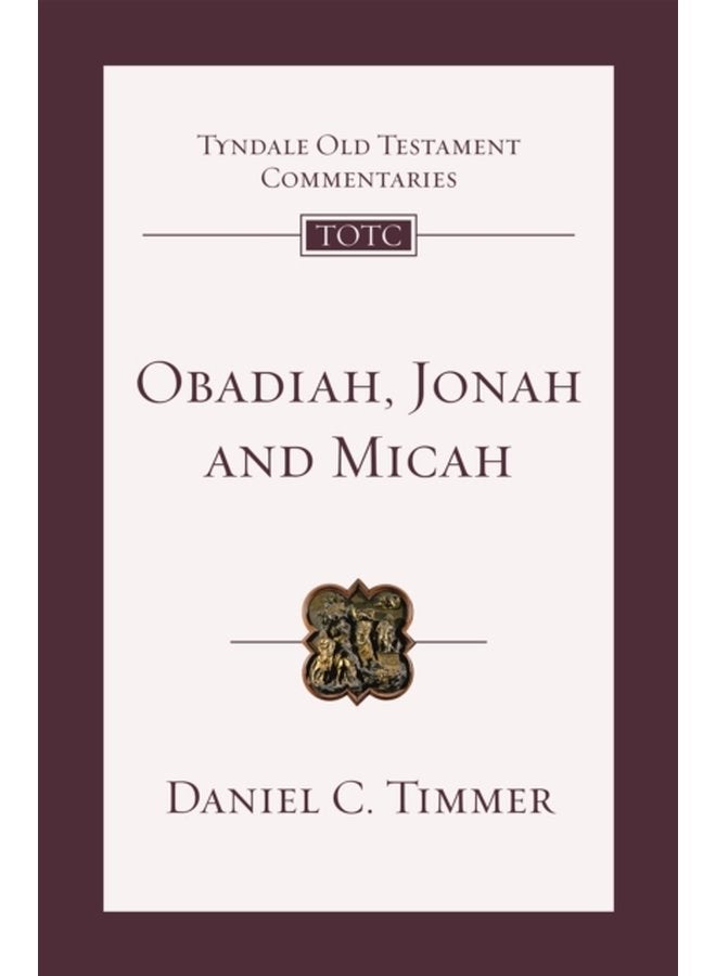 Obadiah Jonah and Micah An Introduction And Commentary - Paperback