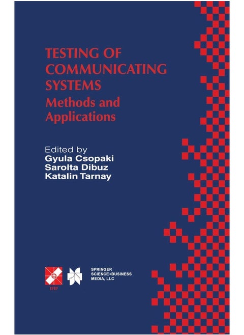 Testing of Communicating Systems: Methods and Applications