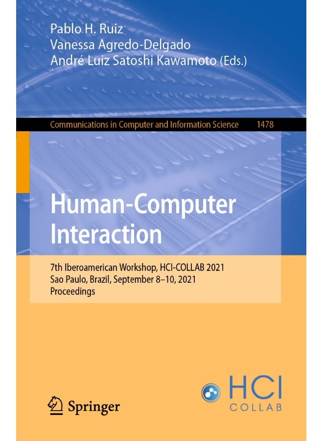 Human-Computer Interaction: 7th Iberoamerican Workshop, HCI-COLLAB 2021, Sao Paulo, Brazil, September 8-10, 2021, Proceedings