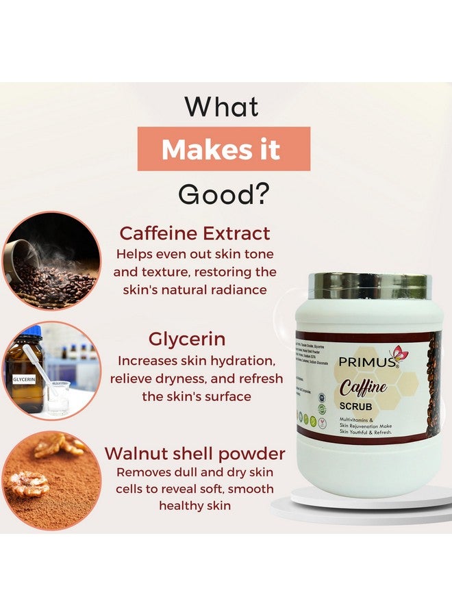 Primus Caffeine Massage Scrub Enriched with Multivitamins | Makes Skin Youthfull & Refreshing | Scrub For Cleansing Pores | 1 kg - Image 2