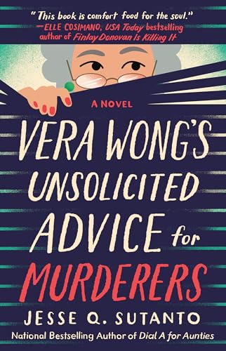 Vera Wongs Unsolicited Advice For Murderers