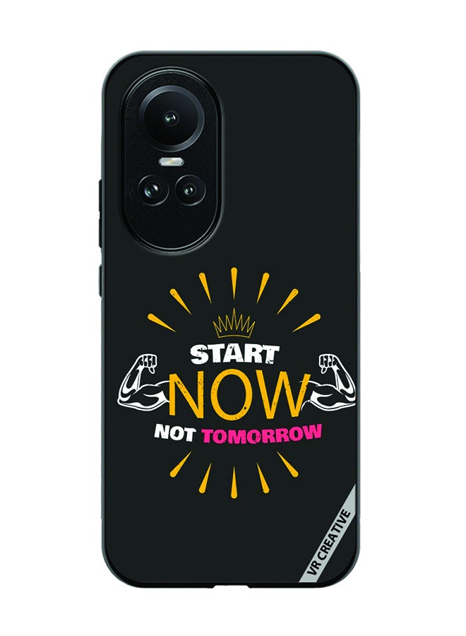 VR CREATIVE Protective Case Cover For Oppo Reno 10 Pro Start Now Not Tomorrow Design Multicolour - Image 1