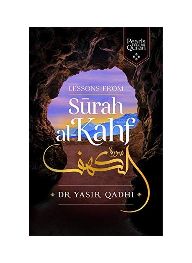 Lessons From Surah Al-Kahf 