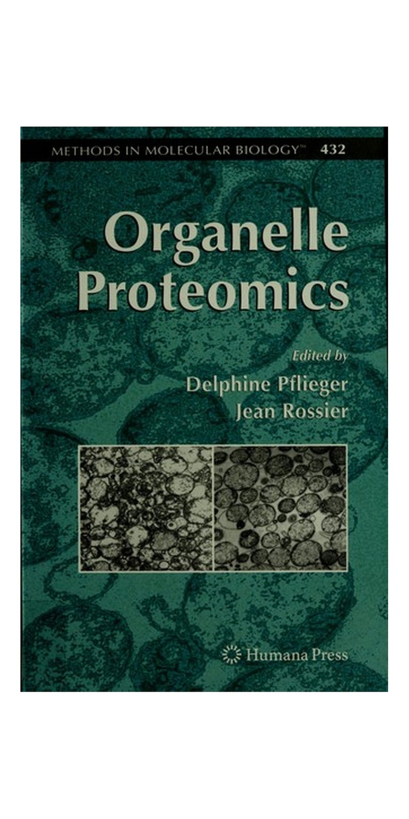 Organelle proteomics | Paperback | Published by Humana