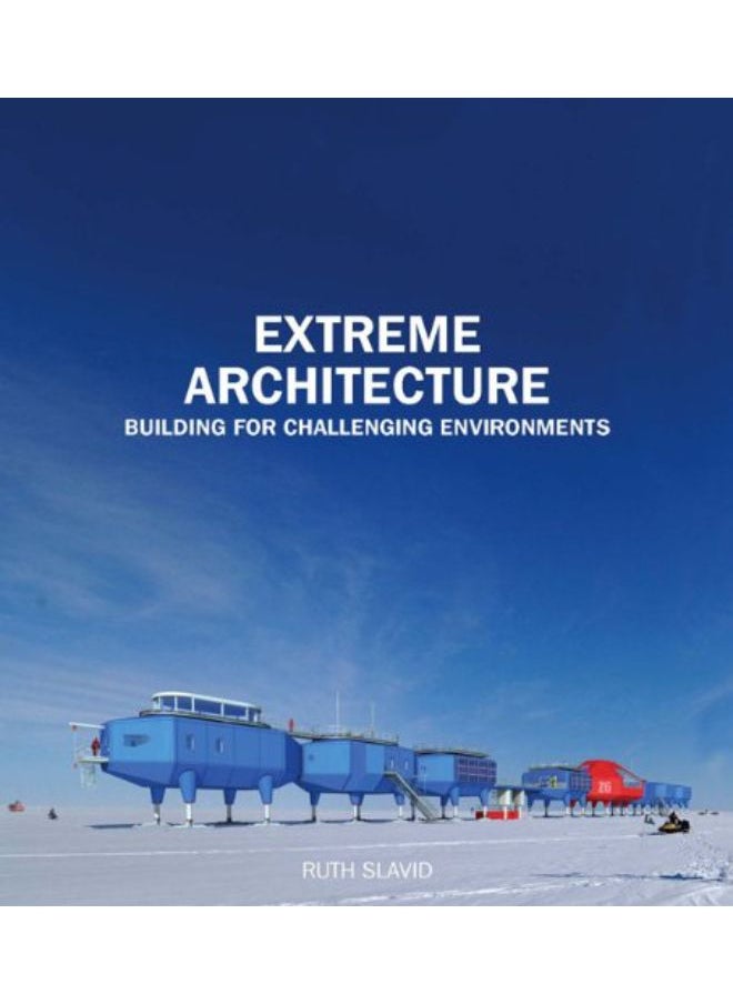 null - Extreme Architecture: Building for Challenging Environments - Image 1