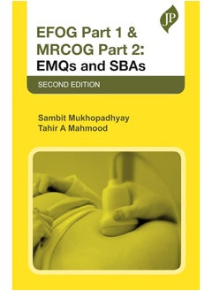 EFOG Part 1 & MRCOG Part 2: EMQs and SBAs 