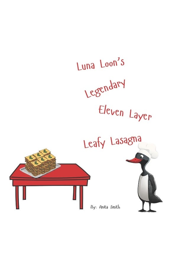 Luna Loon's Legendary Eleven Layer Leafy Lasagna  - Image 1