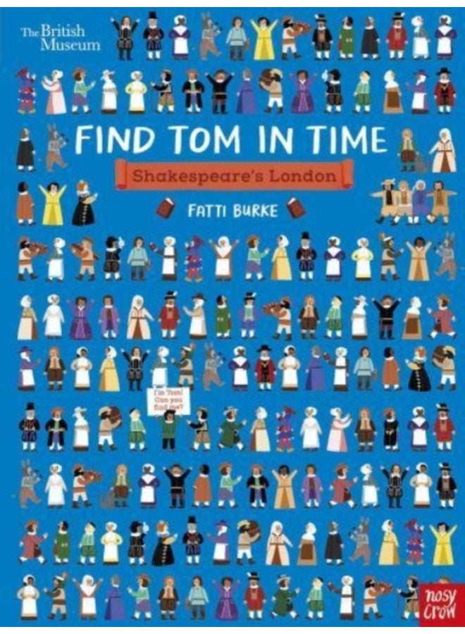 British Museum Find Tom in Time Shakespeare s London - Paperback