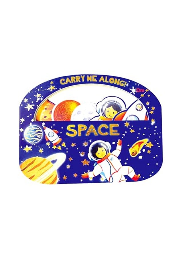 Carry Me Along - Space