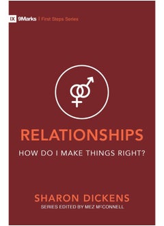 Relationships – How Do I Make Things Right? 
