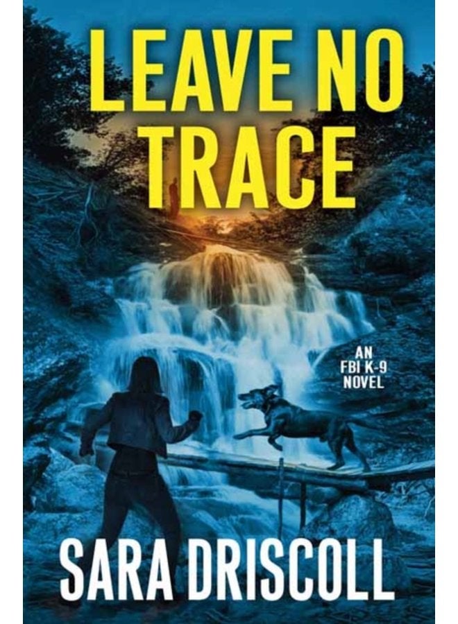 Leave No Trace - Hardback