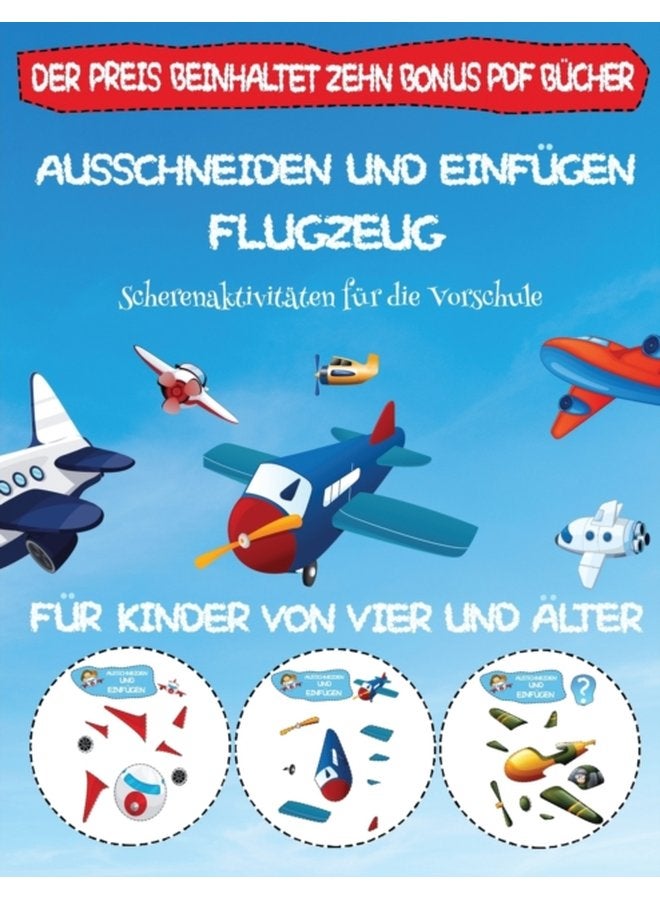 Scherenaktivitaten fur die Vorschule Ausschneiden und Einfugen Flugzeug - Paperback