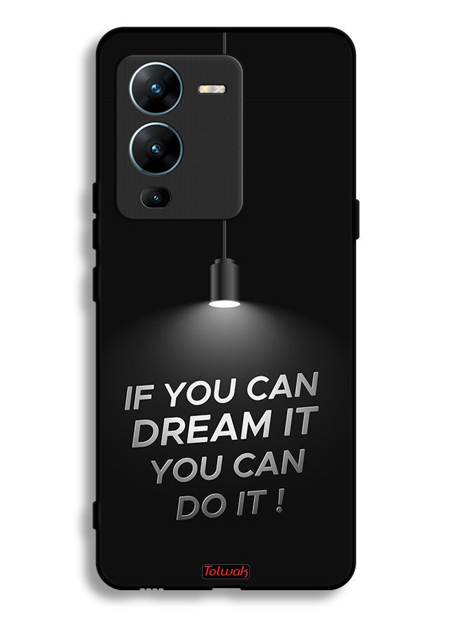 Tolwak Vivo V25 Pro 5G Protective Case Cover If You Can Dream It You Can Do It - Image 2