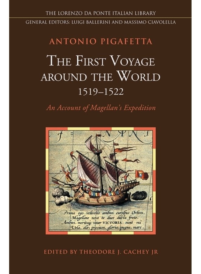 The First Voyage around the World 1519 1522 An Account of Magellan s Expedition - Paperback