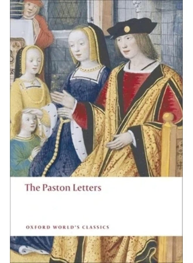 The Paston Letters: A Selection in Modern Spelling