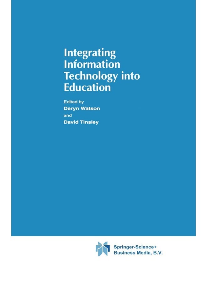 Integrating Information Technology into Education 