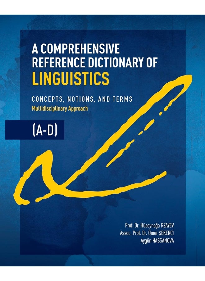 A Comprehensive Reference Dictionary of Linguistics, A-D 