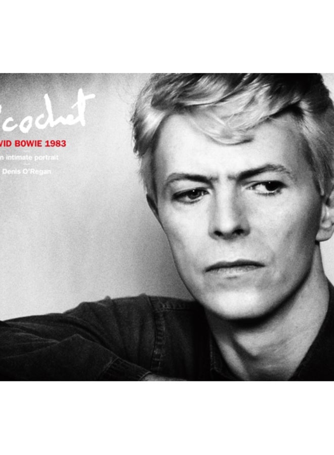 Ricochet : David Bowie 1983: An Intimate Portrait 