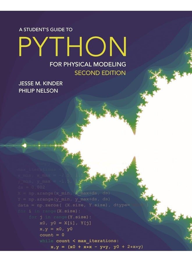 A Student's Guide to Python for Physical Modeling: Second Edition