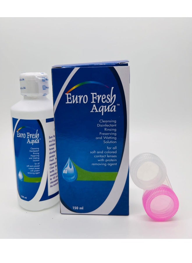 Euro Fresh Aqua Multi Purpose Disinfection Solution forSoft Contact Lenses 150ml 