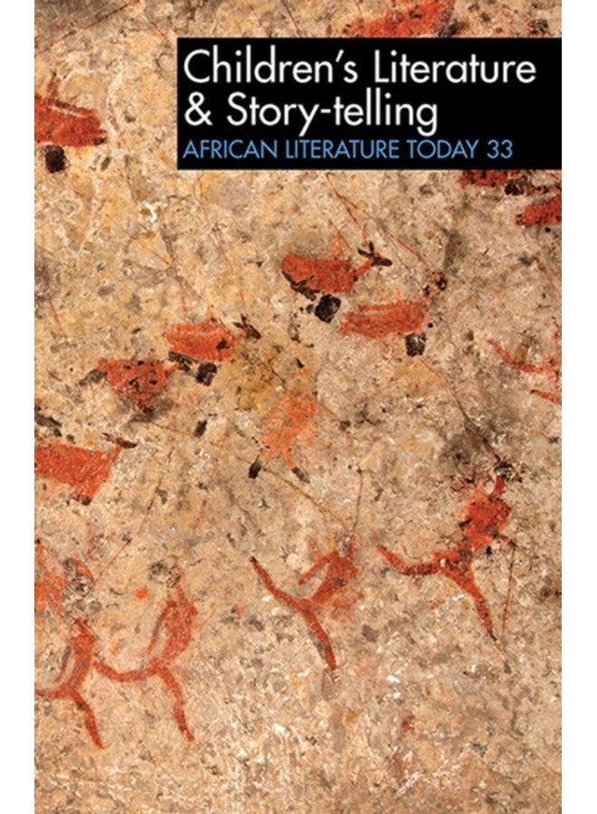 ALT 33 Children s Literature Story telling African Literature Today - Paperback